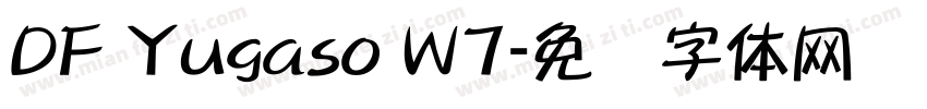 DF Yugaso W7字体转换
